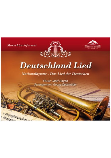 Musiknoten Deutschland Lied (Nationalhymne - Das Lied der Deutschen), Haydn, Josef/Georg Obermüller