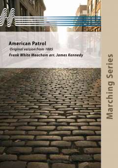 Musiknoten American Patrol, Frank White Meacham/James B. Kennedy
