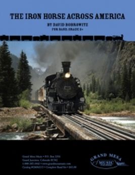 Musiknoten The Iron Horse Across America, David Bobrowitz