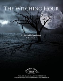 Musiknoten The Witching Hour, Randall D. Standridge