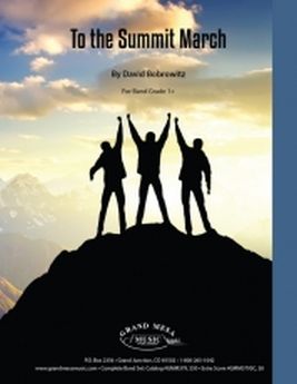 Musiknoten To the Summit March, David Bobrowitz