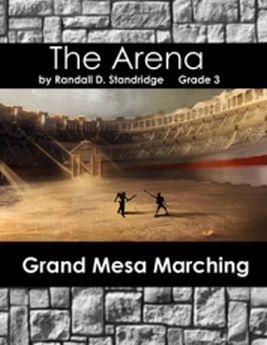 Musiknoten The Arena, Randall D. Standridge