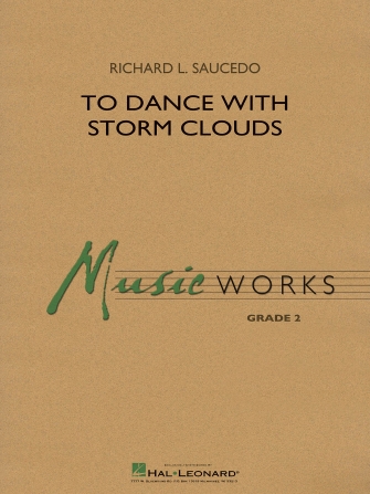 Musiknoten To Dance with Storm Clouds, Richard L. Saucedo