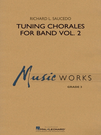 Musiknoten Tuning Chorales for Band - Volume 2, Richard L. Saucedo