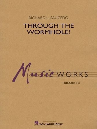 Musiknoten Through the Wormhole!, Richard L. Saucedo