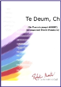Musiknoten Te Deum, Chant/Choer, Gossec/Dondeyne