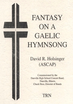 Musiknoten Fantasy On A Gaelic Hymnsong, David R. Holsinger