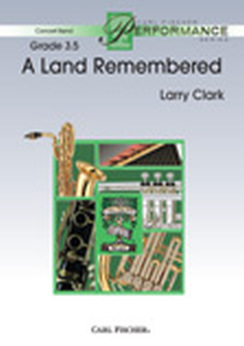 Musiknoten A Land Remembered, Larry Clark