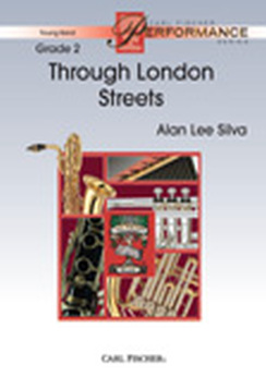 Musiknoten Through London Streets, Alan Lee Silva