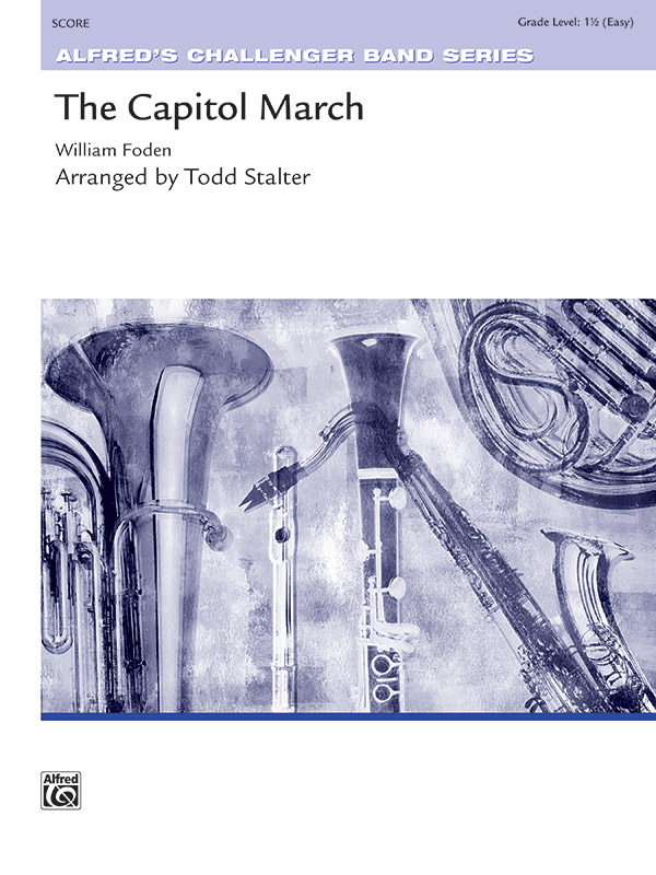 Musiknoten The Capitol March, William Foden /Todd Stalter