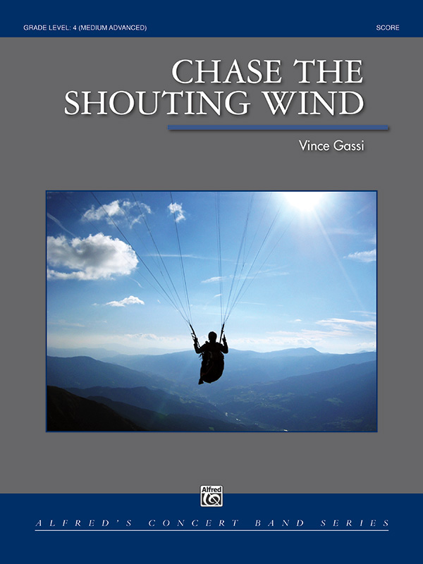Musiknoten Chase the Shouting Wind, Vince Gassi