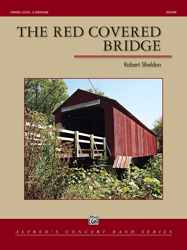 Musiknoten The Red Covered Bridge, Robert Sheldon