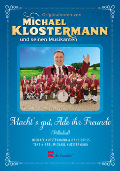Musiknoten Macht's gut, Ade ihr Freunde, Hans Bruss/Michael Klostermann