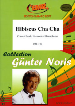 Musiknoten Hibiscus Cha Cha, Günter Noris