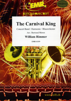 Musiknoten The Carnival King, William Rimmer/Moren
