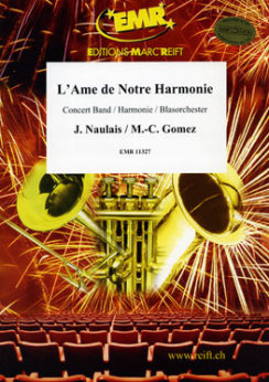 Musiknoten L'Ame de Notre Harmonie, Jérôme Naulais /Marie-Carmen Gomez