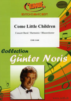 Musiknoten Come Little Children, Günter Noris