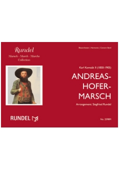 Musiknoten Andreas-Hofer-Marsch, Karl Komzak/Siegfried Rundel (Mf)