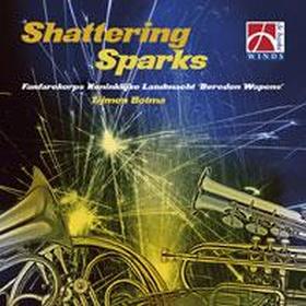 Blasmusik CD Shattering Sparks - CD