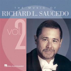 Musiknoten The Music Of Richard L. Saucedo Vol.2 - CD