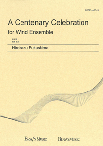 Musiknoten A Centenary Celebration, Hirokazu Fukushima