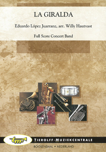 Musiknoten La Giralda, Eduardo Lopez Juarranz/Willy Hautvast - Fanfare
