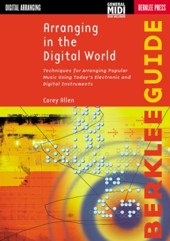 Musiknoten Arranging in the Digital World, Corey Allen - Nicht mehr lieferbar