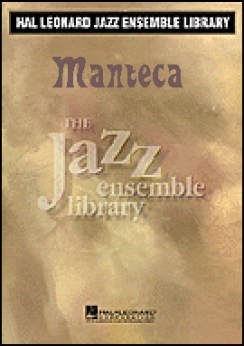 Musiknoten Manteca - D.Gillespie/Mike Tomaro - Big Band