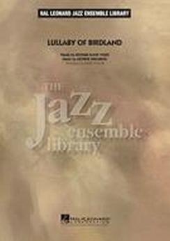 Musiknoten Lullaby of Birdland, Shearing/Taylor - Big Band