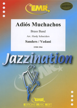 Musiknoten Adiós, Muchachos, Sanders- Vedani/Hardy Schneiders - Brass Band