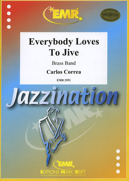 Musiknoten Everybody Loves To Jive, Carlos Correa - Brass Band