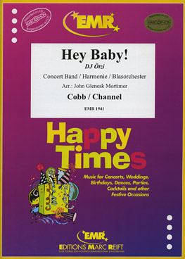 Musiknoten Hey Baby, Cobb, Channel/John Glensk Mortimer