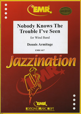 Musiknoten Nobody Knows The Trouble I've Seen, Armitage