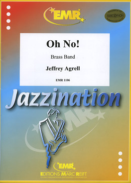 Musiknoten Oh No I, Agrell - Brass Band