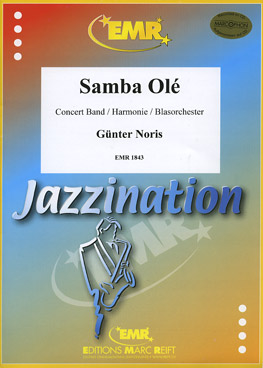 Musiknoten Samba Olé (Chorus & Wind Band) , Günter Noris