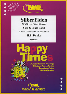 Musiknoten Silberfäden, H.P. Danks/Hardy Schneiders - Brass Band
