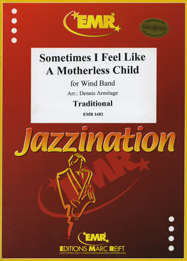 Musiknoten Sometimes I Feel Like A Motherless Child, Traditional