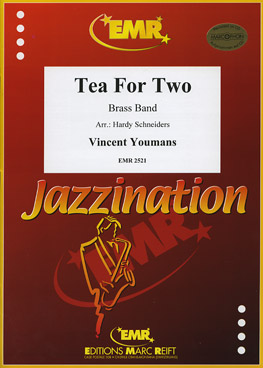 Musiknoten Tea For Two (La Grande Vadrouille), Vincent Youmans/Hardy Schneiders - Brass Band