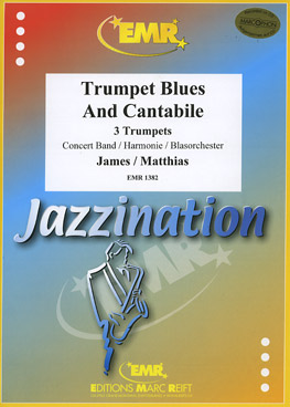 Musiknoten Trumpet Blues And Cantabile, James & Matthias, Thomas