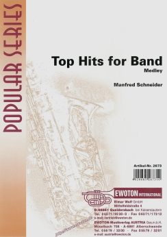 Musiknoten Top Hits for Band, M. Schneider