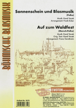 Musiknoten Sonnenschein und Blasmusik, Vacek/Ecker - Auf zum Waldfest, Vacek/Gerstbrein