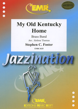 Musiknoten My Old Kentucky Home, Foster/Thomas - Brass Band