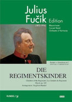 Musiknoten Die Regimentskinder, Fucik/Rundel