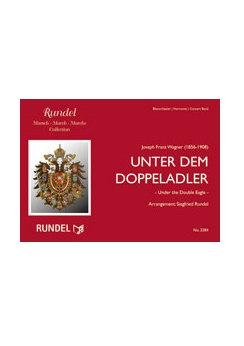 Musiknoten Unter dem Doppeladler, J.F. Wagner/Rundel