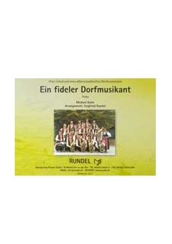 Musiknoten Ein fideler Dorfmusikant, M. Kuhn/Rundel