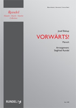 Musiknoten Vorwärts!, Biskup/Rundel