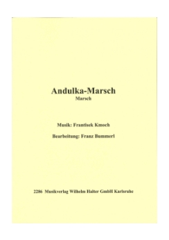 Musiknoten Andulka-Marsch, Kmoch/Bummerl