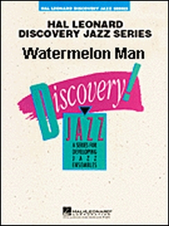 Musiknoten Watermelon Man, Hancock/Edmondson (Funky Rock) - Big Band
