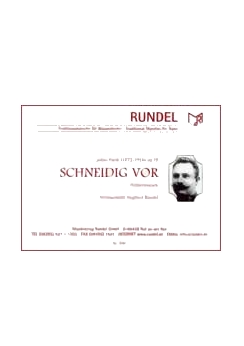 Musiknoten Schneidig vor, Fucik/Rundel