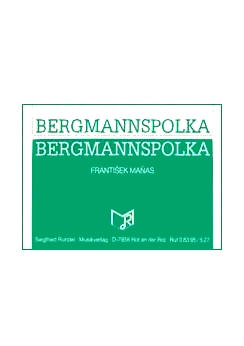 Musiknoten Bergmannspolka, Manas